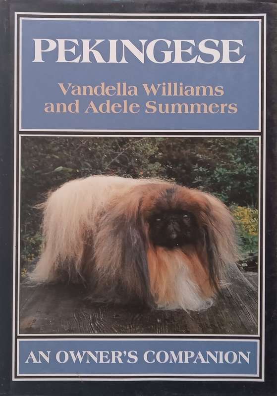 Pekingese: An Owners Guide | Vandella Williams & Adele Summers
