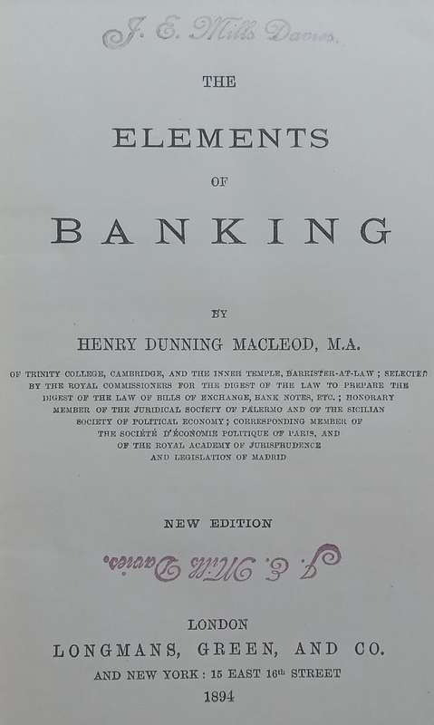 The Elements of Banking (Published 1894) | Henry Dunning Macleod