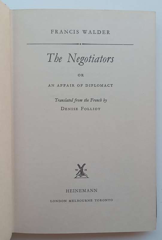 The Negotiators (First UK Edition, 1960) | Francis Walder