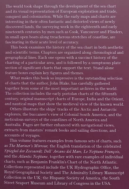The Sea Chart: The Illustrated History of Nautical Maps and Navigational Charts | John Blake