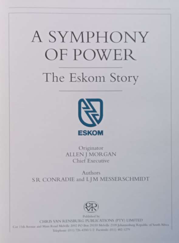 A Symphony of Power: The Eskom Story (With Presentation Inscription from Co-Author) | S. R. Conra...