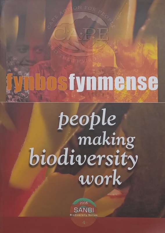 Fynbos Fynmense: People Making Biodiversity Work | Ally Ashwell, et al.