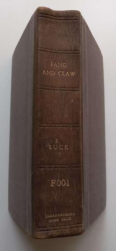 Fang and Claw (Ex Johannesburg Book Club Copy) | Frank Buck & Ferrin Fraser