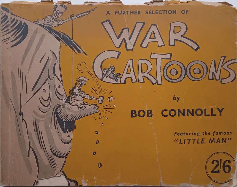 A Further Selection of War Cartoons | Bob Connolly