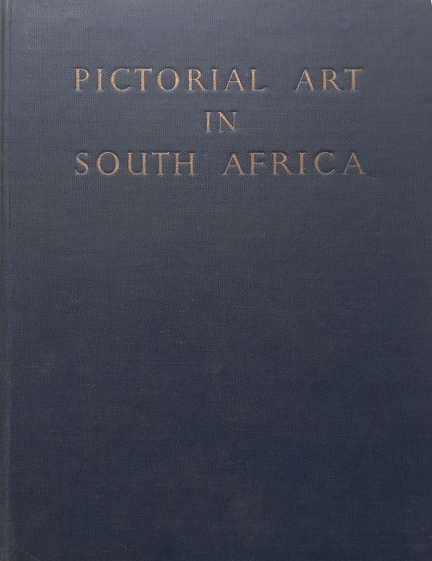 Pictorial Art in South Africa During Three Centuries to 1875 (Inscribed by Author) | A. Gordon-Brown