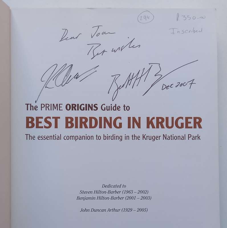 Prime Origins Guide to Best Birding in Kruger (Inscribed by Authors) | Brett Hilton-Barber & Lou ...