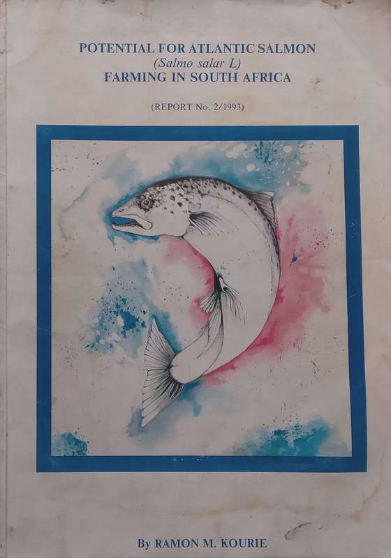 Potential for Atlantic Salmon (Salmo Salar L) Farming in South Africa | Ramon M. Kourie