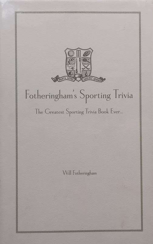Fotheringhams Sporting Trivia | Will Fotheringham