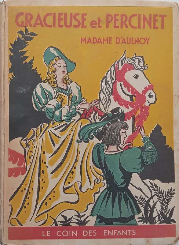Gracieuse et Percinet (French) | Madame DAulnoy