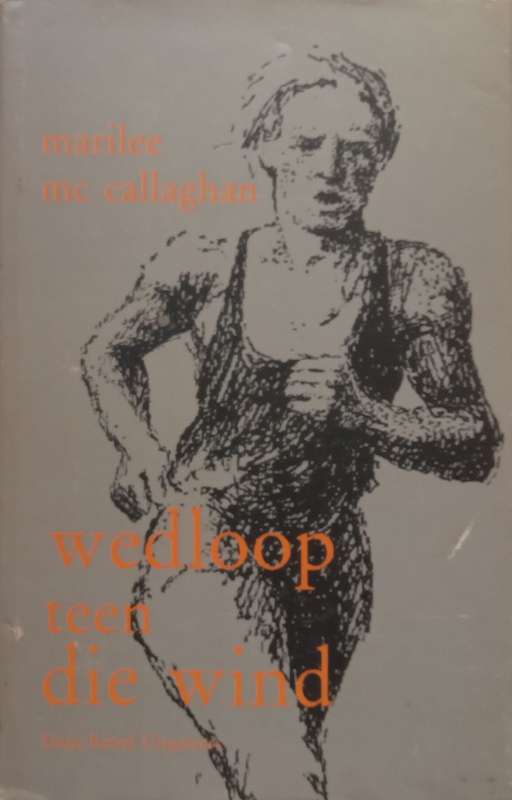 Wedloop Teen die Wind (Afrikaans) | Marilee Mc Callaghan