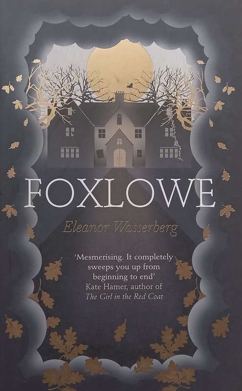 Foxlowe | Eleanor Wasserberg