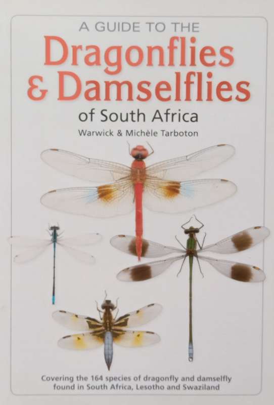 A Guide to the Dragonflies & Damselflies of South Africa | Warwick & Michele Tarboton