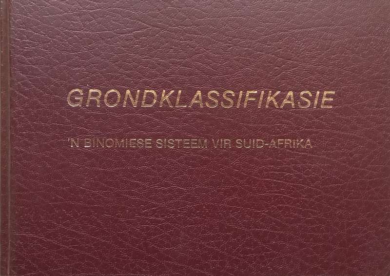 Grondklassifikasie: n Binomiese Sisteem vir Suid-Afrika (Afrikaans) | C. N. Macvicar, et al.