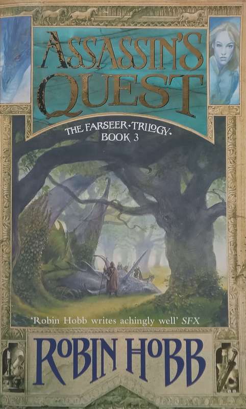 Assassins Quest: The Farseer Trilogy, Book 3 | Robin Hobb