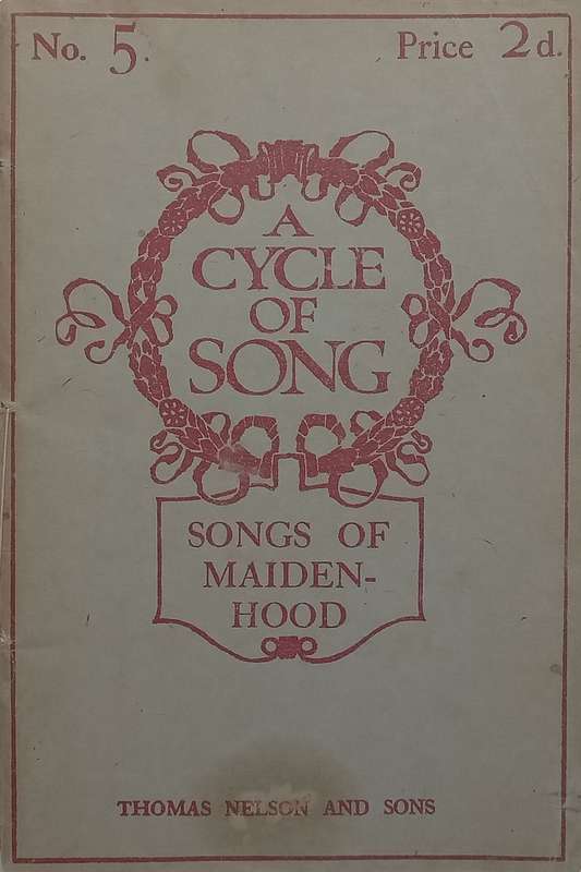 A Cycle of Songs: Songs of Maidenhood