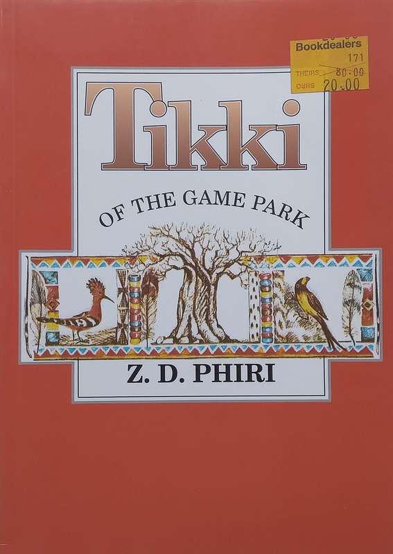 Tikki of the Game Park | Z. D. Phiri