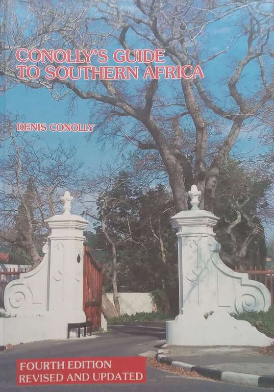 Conollys Guide to Southern Africa (4th Edition) | Denis Conolly