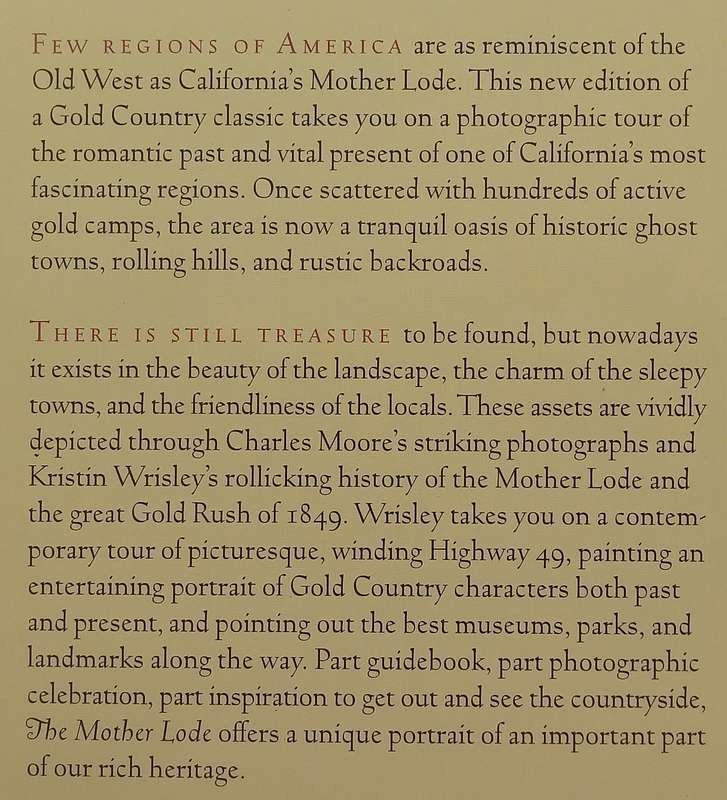 The Motherload: A Celebration of Californias Gold Country | Charles Moore & Kristin Wrisley