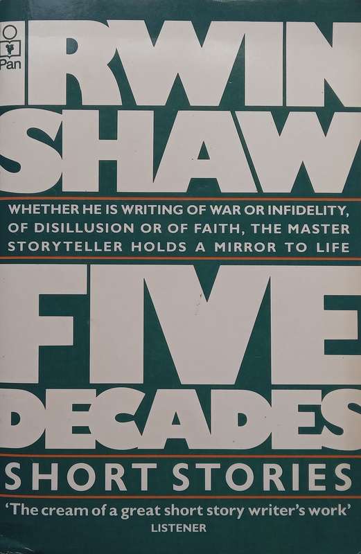Five Decades: Short Stories | Irwin Shaw