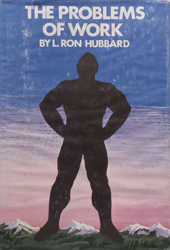 The Problems of Work | L. Ron Hubbard