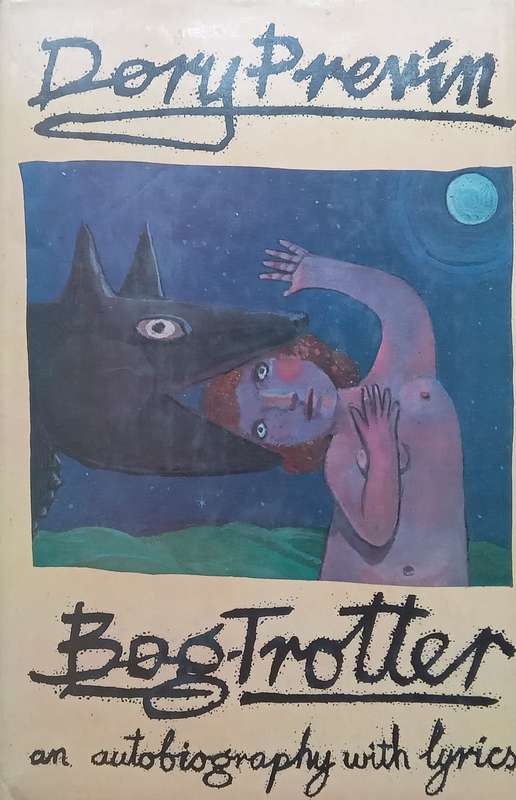 Bog-Trotter: An Autobiography with Lyrics (First Edition, 1980) | Dory Previn