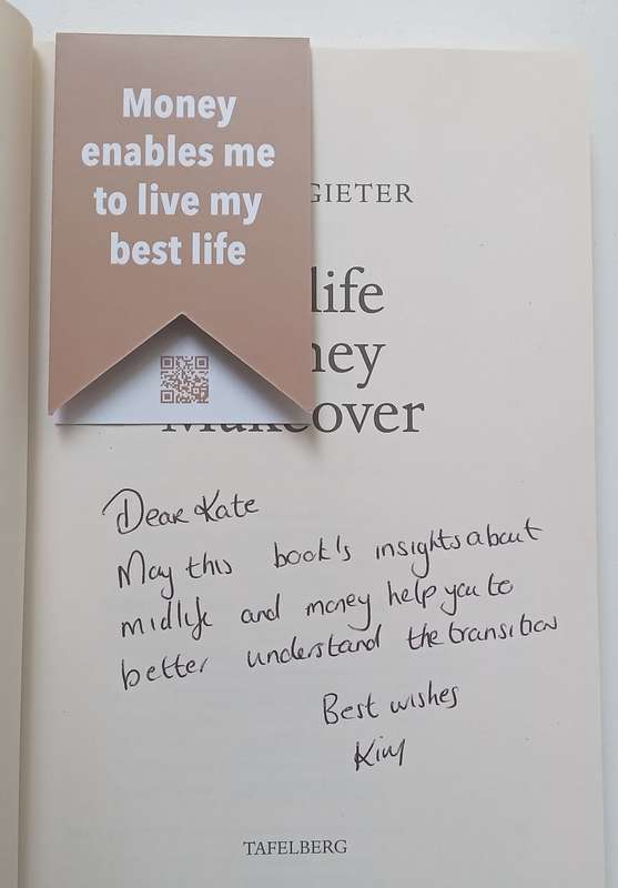 Midlife Money Makeover (Inscribed by Author to Kate Sidley, with Bookmark) | Kim Potgieter