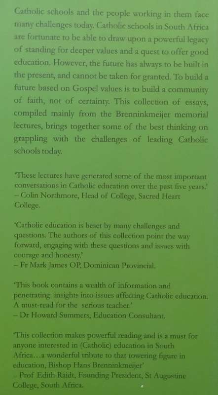 Leading South African Catholic Schools in the 21st Century | Pam Christie & Mark Potterton (Eds.)