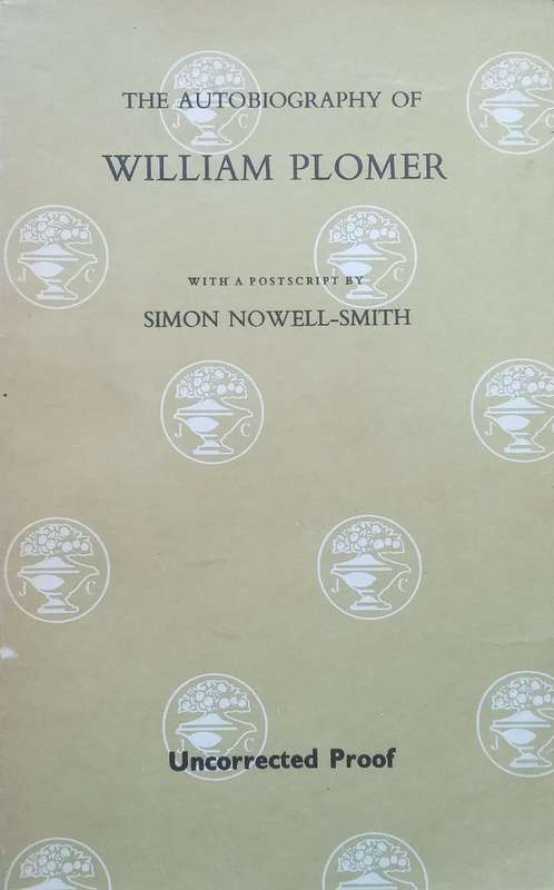 The Autobiography of William Plomer (Proof Copy) | William Plomer