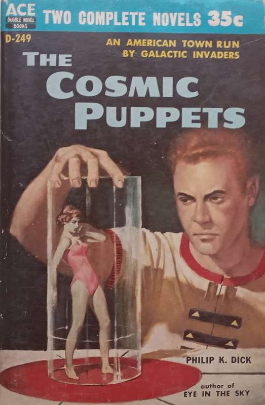 The Cosmic Puppets & Sargasso of Space (2 Novels in 1 Volume) | Philip K. Dick & Andrew North