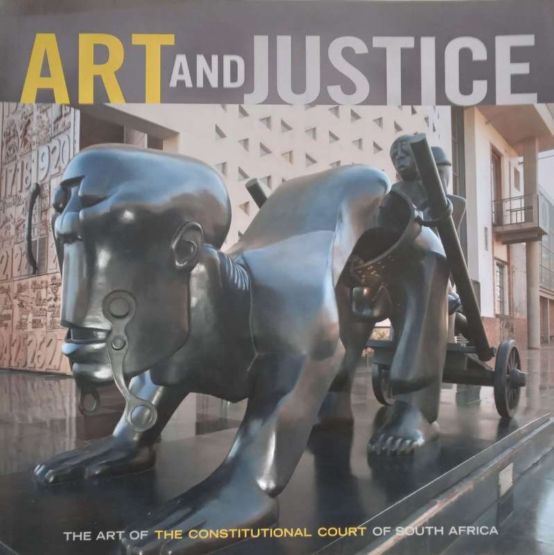 Art and Justice: The Art of the Constitutional Court of South Africa | Ben Law-Viljoen, et al.