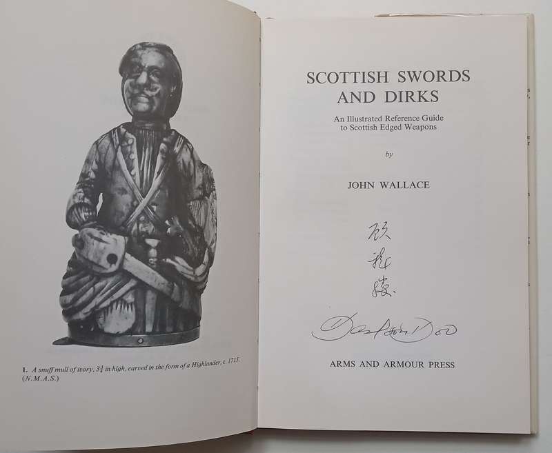 Scottish Swords and Dirks: An Illustrated Reference Guide to Scottish Edged Weapons | John Wallace