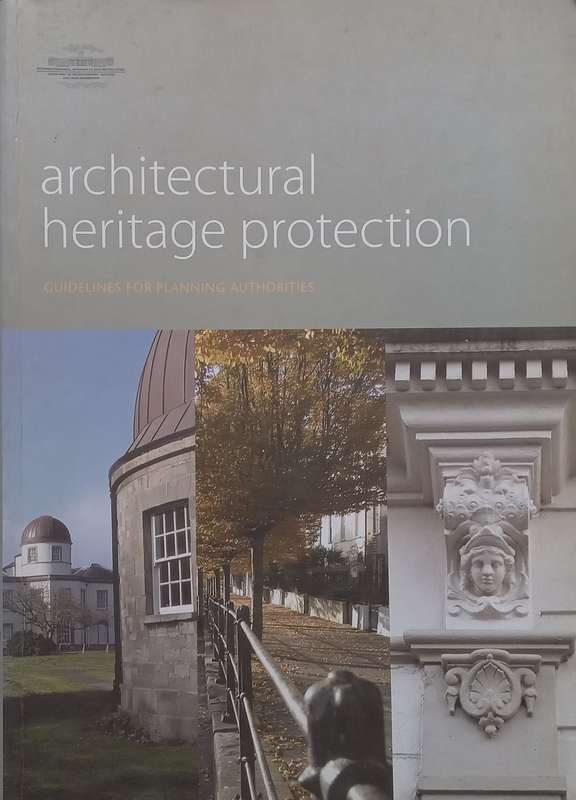 Architectural Heritage Protection: Guidelines for Planning Authorities