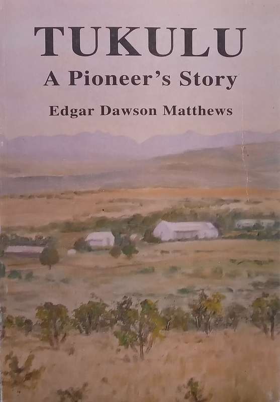 Tukulu: A Pioneers Story (2nd Revised Ed.) | Edgar Dawson Matthews