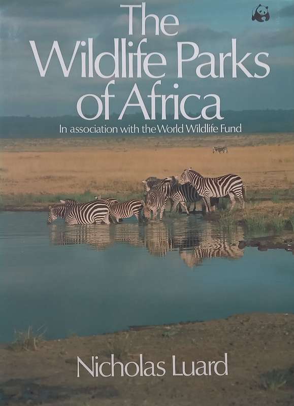 The Wildlife Parks of Africa | Nicholas Luard
