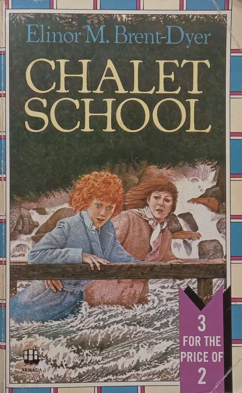 Chalet School (3 in 1 Collection) | Elinor M. Brent-Dyer