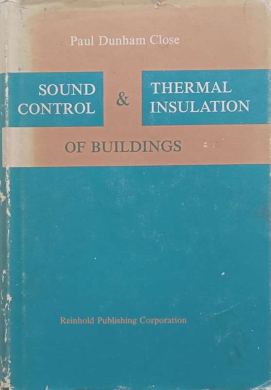 Sound Control & Thermal Insulation of Buildings | Paul Dunham Close