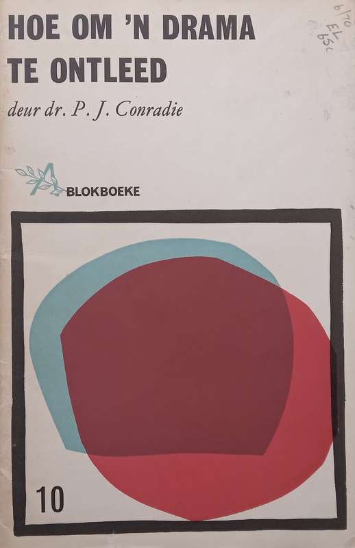Hoe om n Drama te Ontleed (Afrikaans) | P. J. Conradie