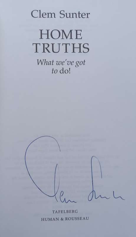 Home Truths: What Weve Got to Do! (Signed by Author) | Clem Sunter