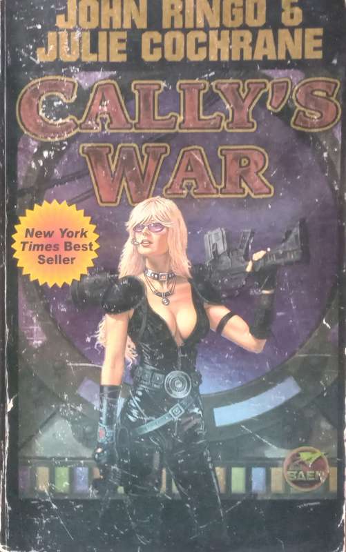 Callys War | John Ringo & Julie Cochrane