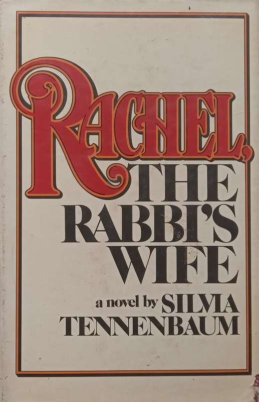 Rachel, The Rabbis Wife | Silvia Tennenbaum