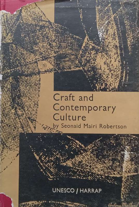 Craft and Contemporary Culture | Seonaid Mairi Robertson