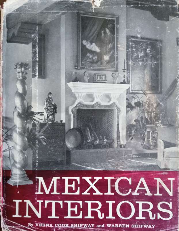 Mexican Interiors | Verna Cook Shipway and Warren Shipway