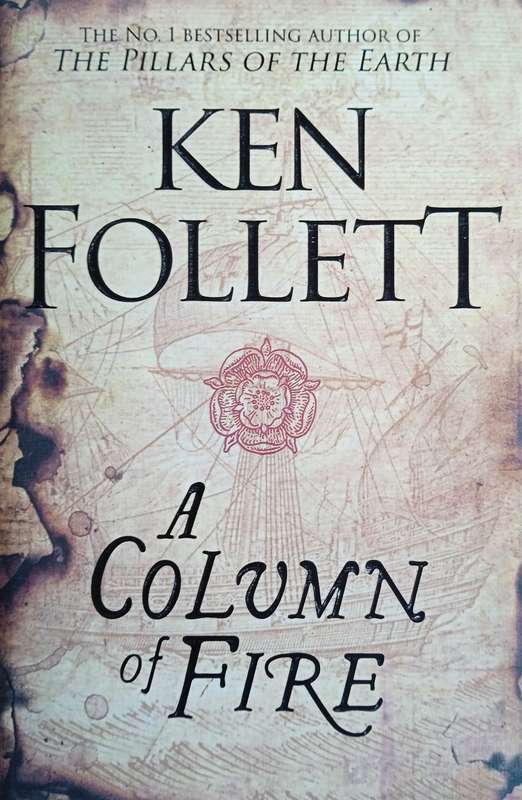 A Column of Fire (First Edition) | Ken Follett