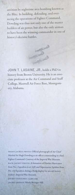 Air Officer Commanding: Hugh Dowding, Architect of the Battle of Britain |John T. LaSaine Jr.