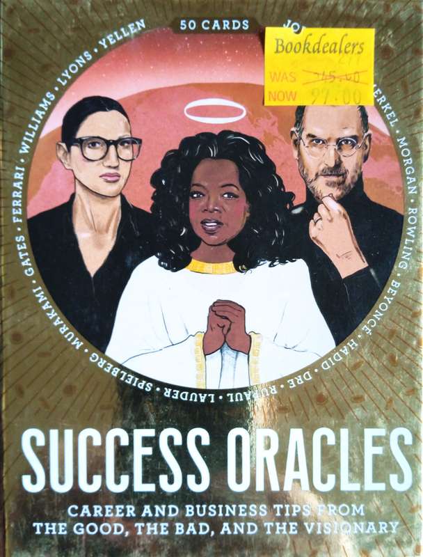 Success Oracles. Career and Business Tips from the Good, the Bad, and the Visionary | Text by Kat...