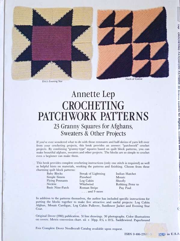 Crocheting Patchwork Patterns: 23 Granny Squares for Afghans, Sweaters and Other Projects | Annet...