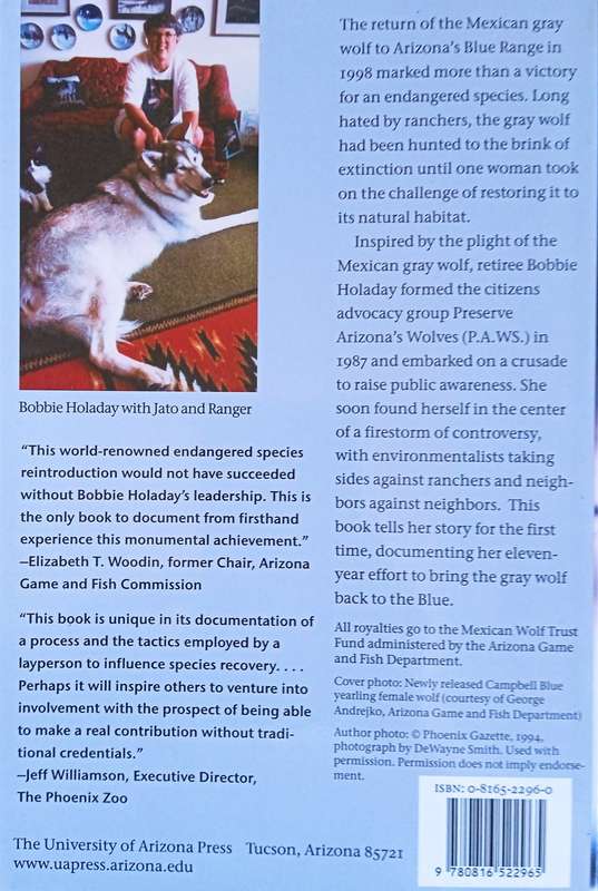 The Return of the Mexican Gray Wolf: Back to the Blue. The Firsthand Account of One Woman's Crusa...
