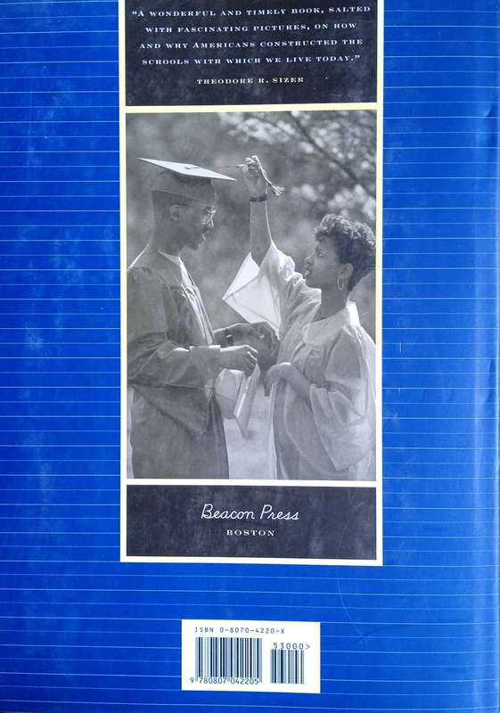 School. The Story of American Public Education | Sarah Mondale and Sarah B. Patton (eds.)