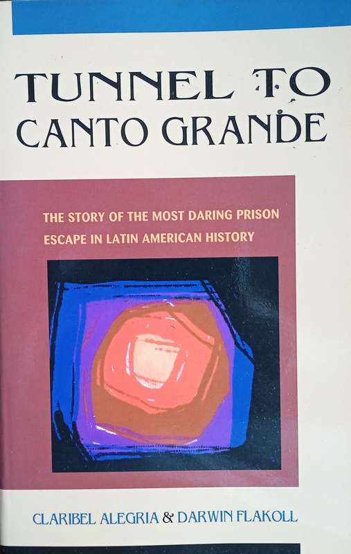 Tunnel to Canto Grande: The Story of the Most Daring Prison Escape in Latin American History | Cl...