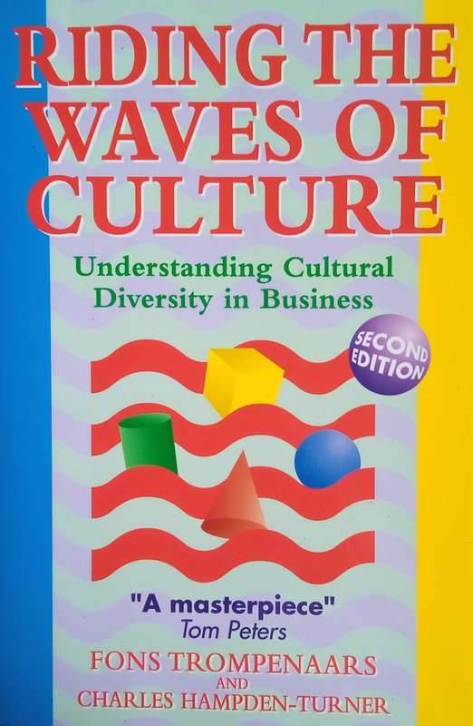 Riding the Waves of Culture: Understanding Cultural Diversity in Business | Fons Trompenaars and ...